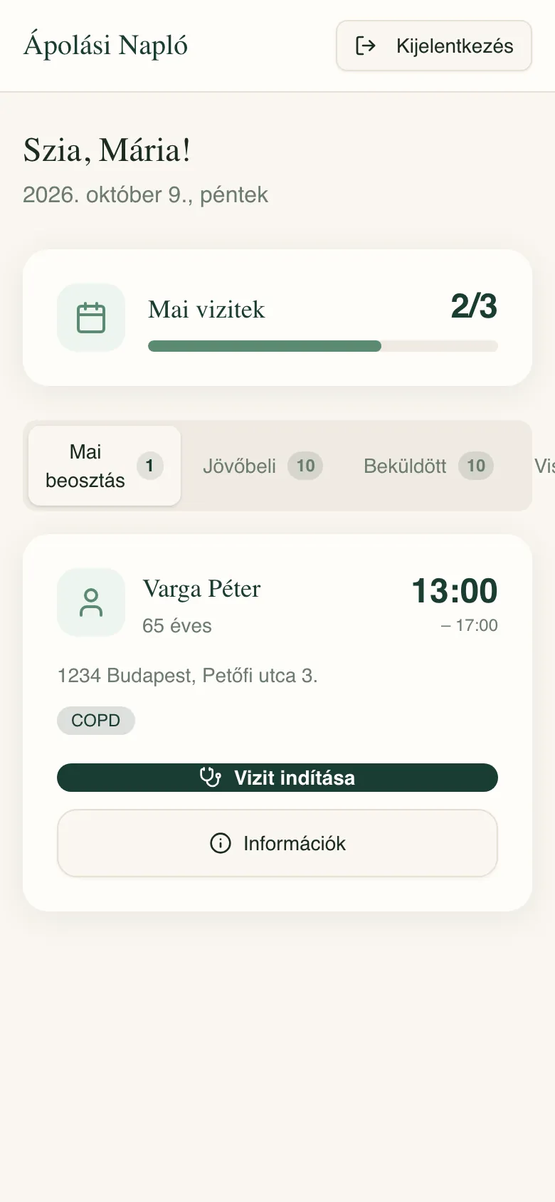 Ápolói telefonos nézet: a mai vizitek haladásjelzővel, a következő páciens és a Vizit indítása gomb