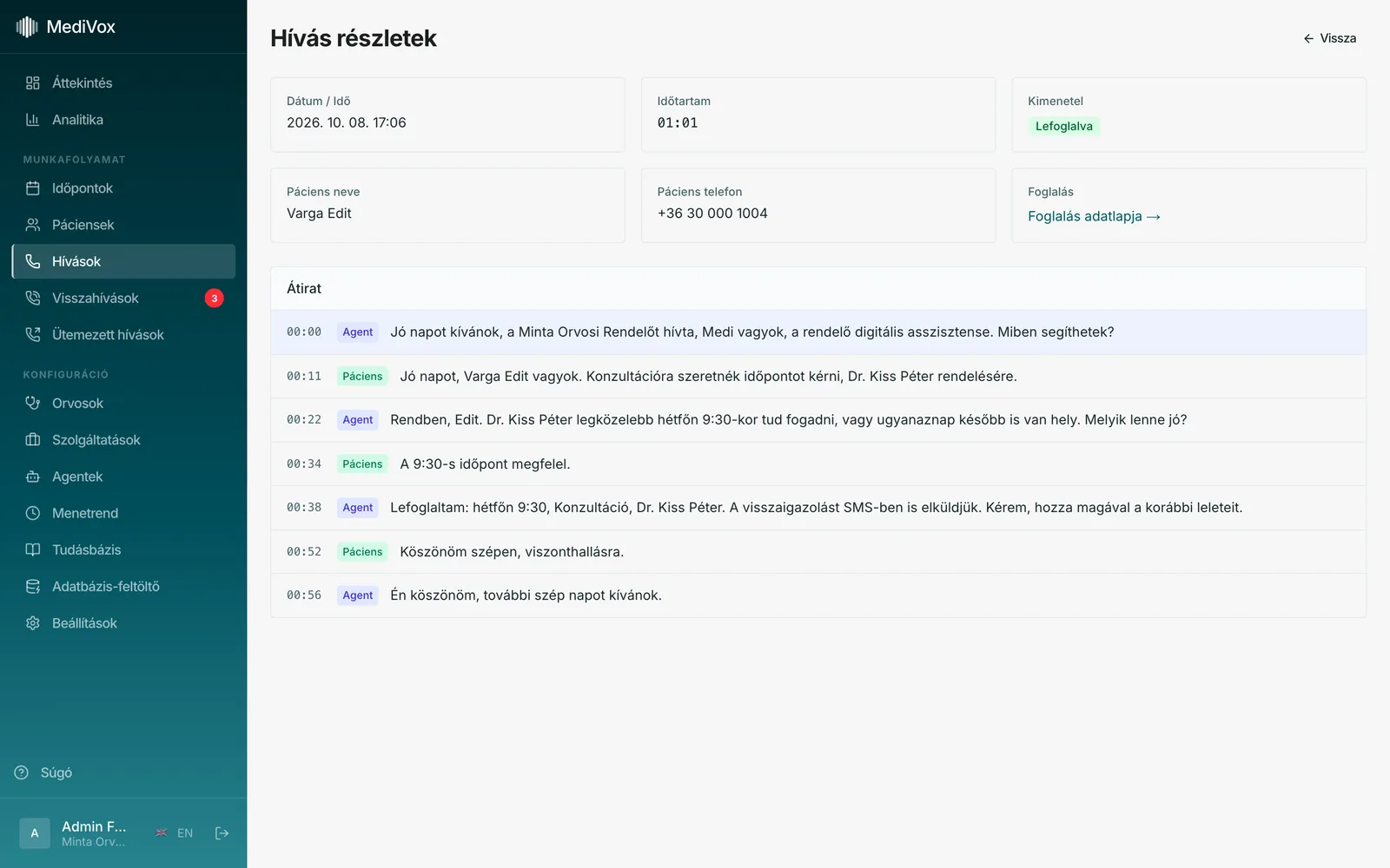 Egy hívás részletei: az AI asszisztens és a hívó párbeszéde időbélyegekkel, kimenettel és költséggel